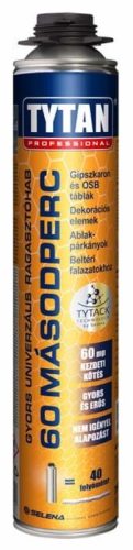 TYTAN 60 másodperc - univerzális ragasztóhab - 750 mL/tubus